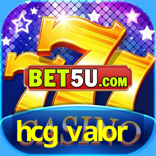 hcg valor